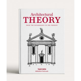 Architectural Theory. From the Renaissance to the Present
