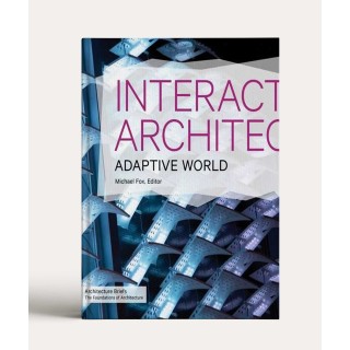 Interactive Architecture: Adaptive World