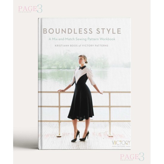 Boundless Style: A Mix-and-Match Sewing Pattern Workbook