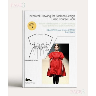 Technical Drawing for Fashion Design 1: Basic Course Book