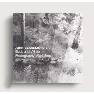 John Blakemore’s Black and White Photography Workshop