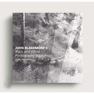 John Blakemore’s Black and White Photography Workshop
